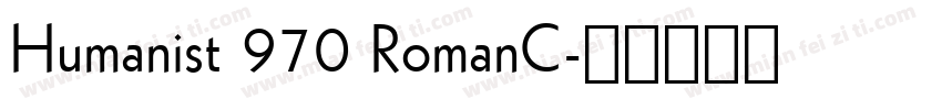 Humanist 970 RomanC字体转换